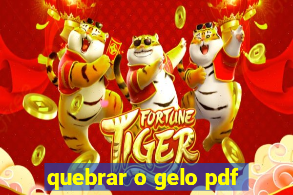 quebrar o gelo pdf